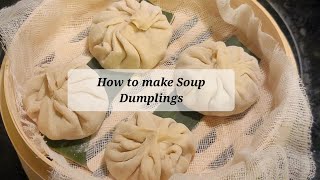 How to make Soup Dumplings