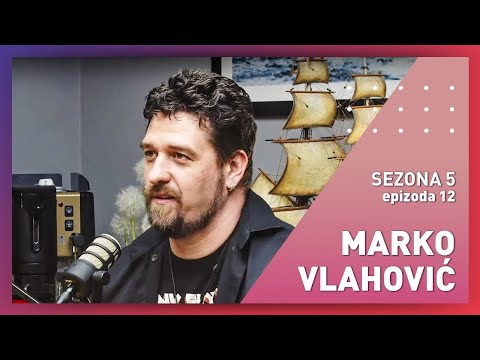 Marko Vlahović - S5E12 - Igor i Vlado podcast - powered by Meridianbet