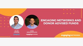 Engaging Networks and Donor Advised Funds