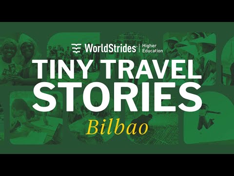 Study Abroad in Bilbao, Spain with WorldStrides — video 4