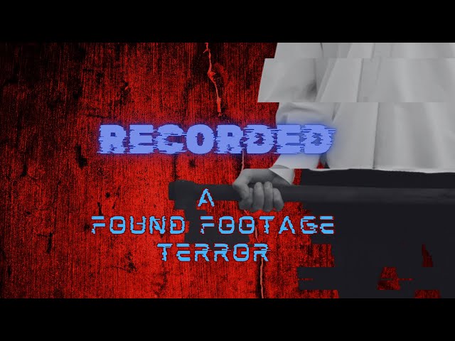 RECORDED | Found Footage Horror | Teaser
