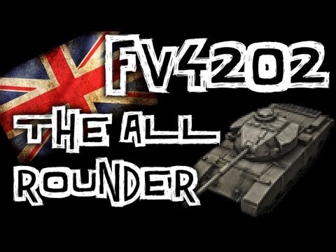 World of Tanks || FV4202 - The All Rounder