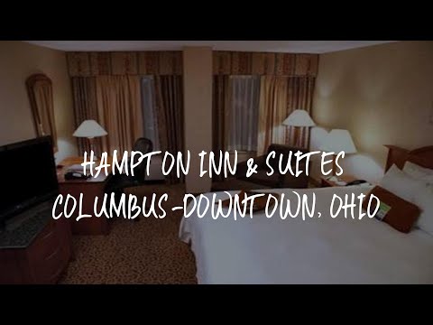 Hampton Inn & Suites Columbus-Downtown, Ohio Review - Columbus , United States of America