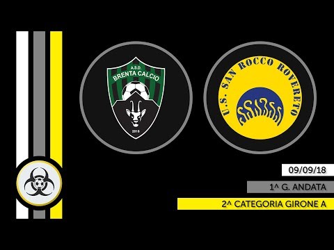 HL PARZIALI 2A - 09/09/18: Brenta - San Rocco 1-1