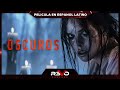 OSCUROS ESTRENO 2024 4K PELICULA DE TERROR EN ESPANOL LATINO