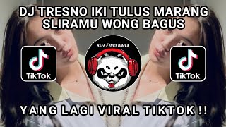 Download lagu DJ TRESNO IKI TULUS MARANG SLIRAMU WONG BAGUS || DJ NRESNANI VIRAL TIKTOK TERBARU 2024 mp3