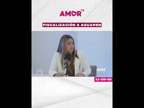 Fiscalización a Aguapen