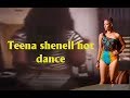 Teena Shenell Hot Dance