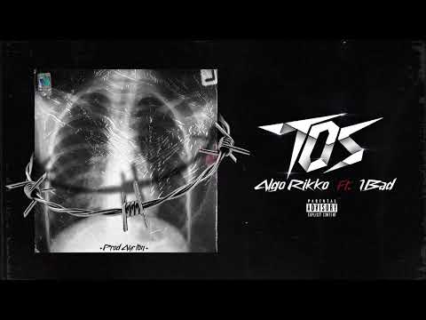 TOS 💨 ALGO RIKKO ft 1BAD