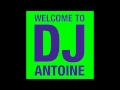 DJ Antoine Special DJ Mix Continuous Mix DJ Antoine