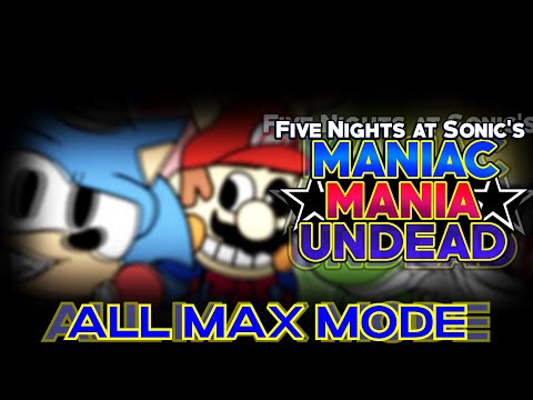 Maniac Mania: Undead (DEMO 1) | All Max Mode Completed