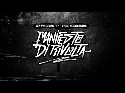 Vest'O Beats ft. Fure Boccamara - Manifesto di Rivolta