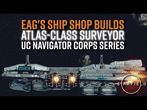 Atlas Rp Ship Steam Community :: Video :: STARFIELD | RP SURVEYOR Ship Tutorial! | UC ...