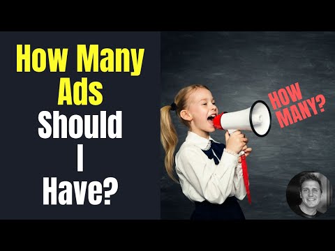 1st YouTube video about how many ads should be implemented per ad group