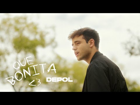 DePol - Que Bonita (Videoclip Oficial)