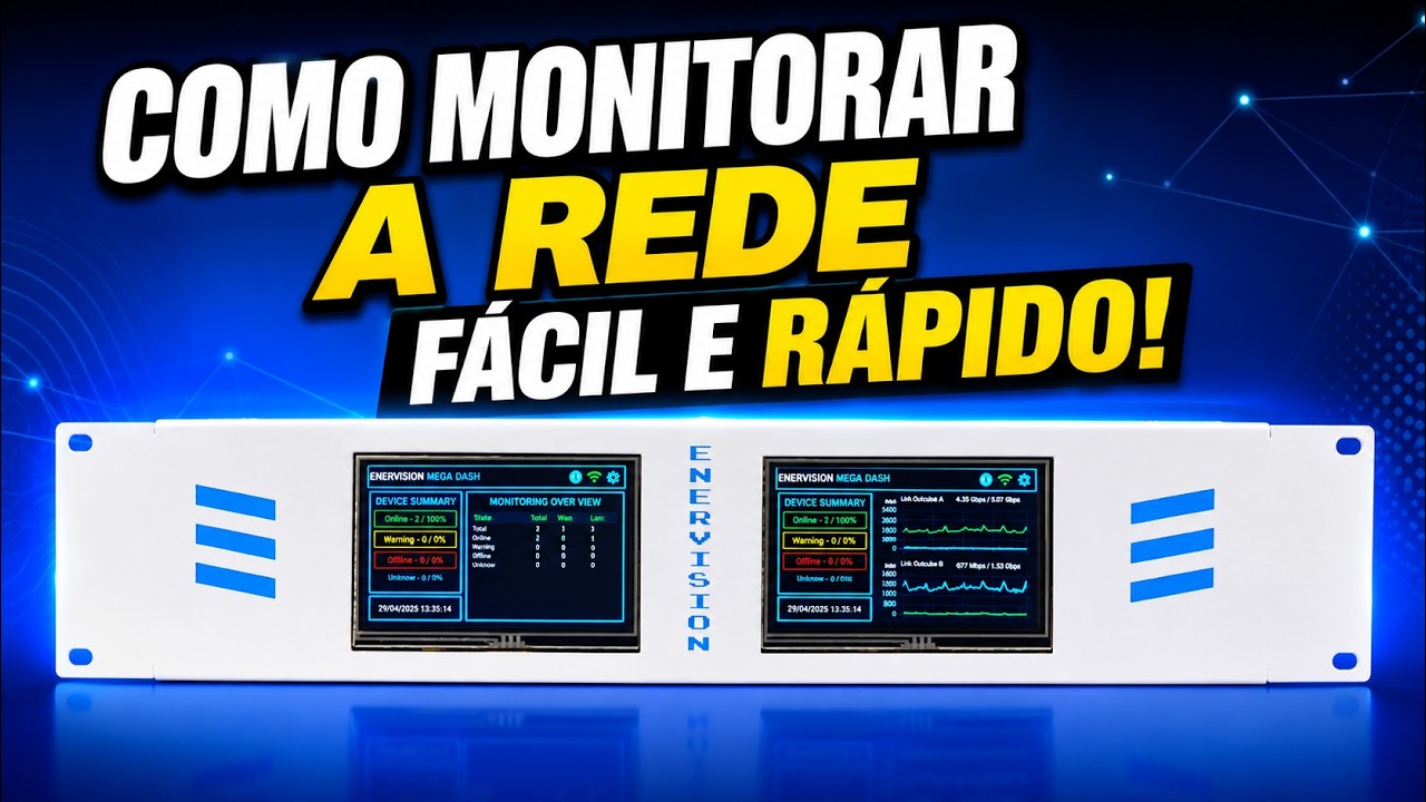 Monitorando o Provedor com Enervision Mega Dash - Versão Display (Rack e Mesa)