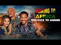 Coming To Africa Welcome To Ghana Hilarious New Comedy Drama Set In Ghana