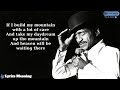 Sammy Davis Jr - Gonna Build A Mountain | Lyrics Meaning