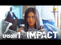 Série - Impact - Episode 1 - VOSTFR