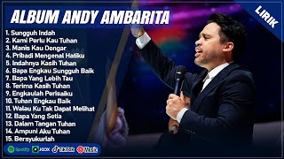 Download lagu SUNGGUH INDAH - ANDY AMBARITA FULL ALBUM (LIRIK) | KAMI PERLU KAU TUHAN || LAGU ROHANI TERBARU 2024 mp3 Download lagu SUNGGUH INDAH - ANDY AMBARITA FULL ALBUM (LIRIK) | KAMI PERLU KAU TUHAN || LAGU ROHANI TERBARU 2024 mp3