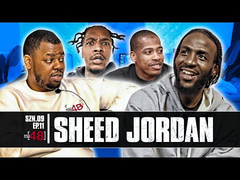 Sheed Jordan | Szn.9 Ep.11 | Talks St.Johns, Prison Stories, Dion Waiters, Mom Passing, And More...
