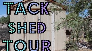 Tack Shed Tour