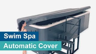 ClearLift™ Automatic Swim Spa Cover: Is It Right for You?