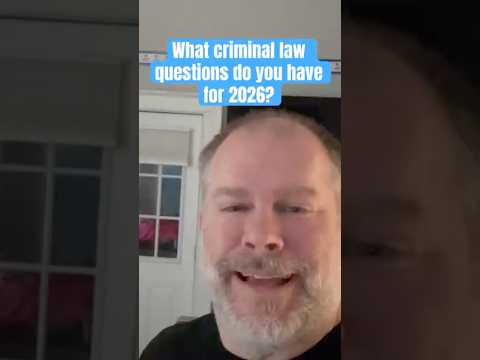 What criminal law questions do you have for 2026? #lawyer #shorts