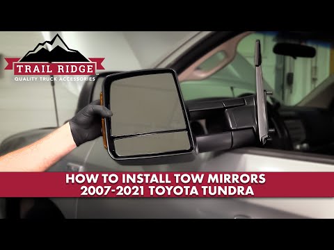 How to Install Tow Mirrors 2007-2021 Toyota Tundra