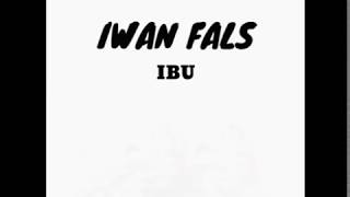 Download lagu IWAN FALS - Ibu ( Chord Gitar & Lyrics ) mp3