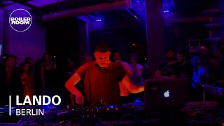 Lando Boiler Room Berlin 909 DJ Set