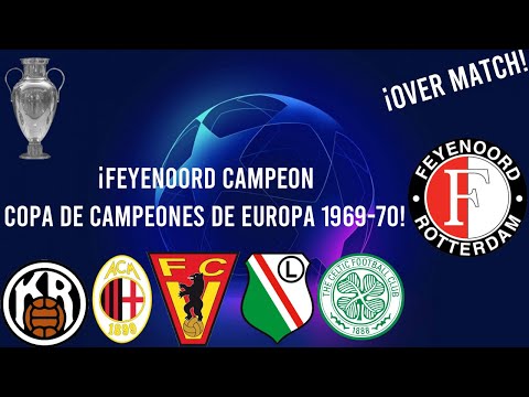 Feyenoord campeón Copa de Campeones de Europa 1969-70