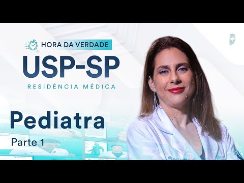 Hora da Verdade Pediatria USP-SP Residência Médica Parte 1