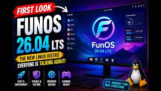 First Look at FunOS 26.04 LTS 🚀 The New Linux Distro Everyone Is Talking About!