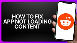 How To Fix Reddit App Not Loading Content in Reddit ! Tutorial