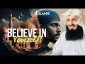 Embracing Your Value Believe In Yourself Mufti Menk Islamic Lectures