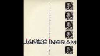 James Ingram  -  Yah Mo B There