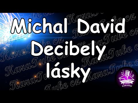 Michal David - Decibely lásky (KARAOKE)