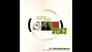 Aphex Twin - 51-13 Singles Collection