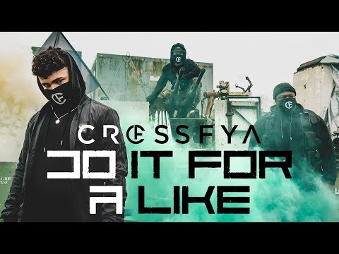 Crossfya - Do It For A Like (Official Music Video)