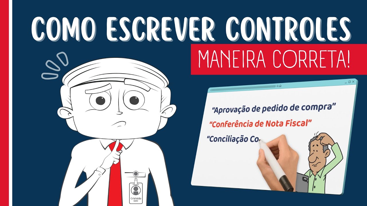 ✅ Controles Internos: Como Escrevê-los da Maneira Correta! ✍