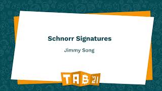 Schnorr Signatures - Jimmy Song - TABConf 2021