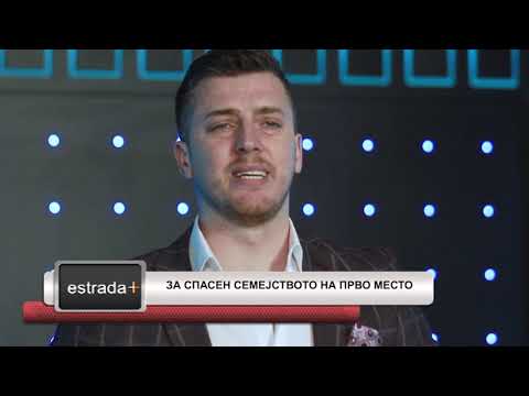Estradaplus 28 02 2019   Za Spasen Siljanovski semejstvoto na prvo mesto