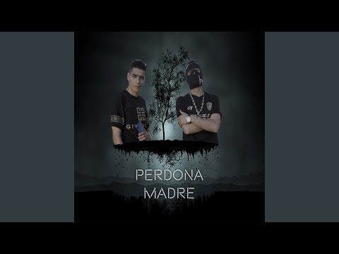 Perdona Madre (feat. Migri King)