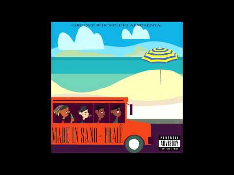 Made In Sano - Praiê