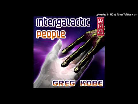 Greg Kobe - Intergalactic Funk Force