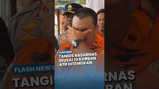 Basarnas Tak Kuasa Menahan Tangis seusai 10 Korban Pesawat ATR 42-500 Berhasil Ditemukan