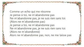 Christophe Maé - Ne M&#39;abandonne Pas Lyrics