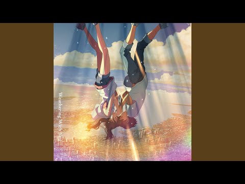 Tenki no Ko Kaze-tachi no Koe (Movie edit) RADWIMPS