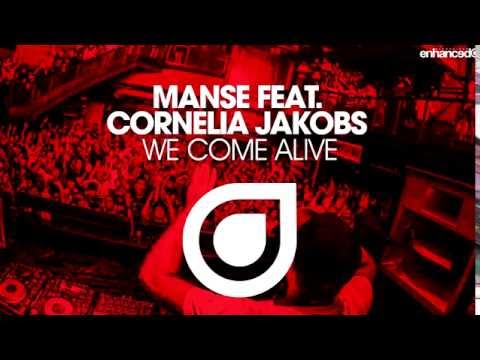 Manse feat. Cornelia Jakobs – We Come Alive (Extended Mix)